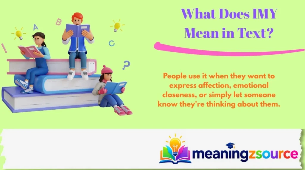 What Does IMY Mean in Text?