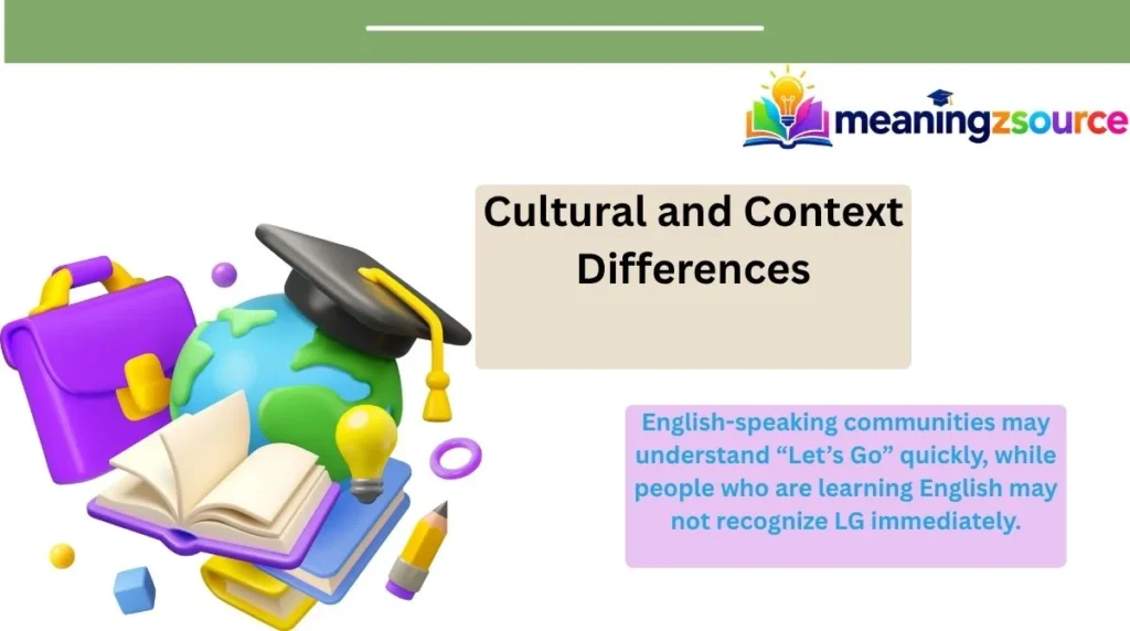 Cultural and Context Differences