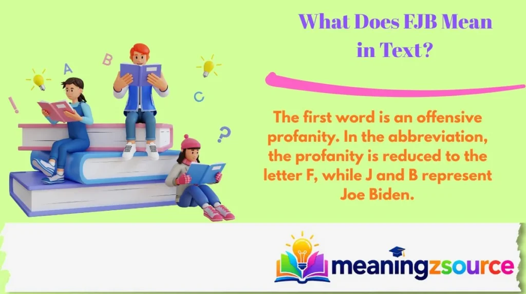 What Does FJB Mean in Text?
