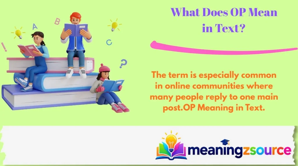 What Does OP Mean in Text?