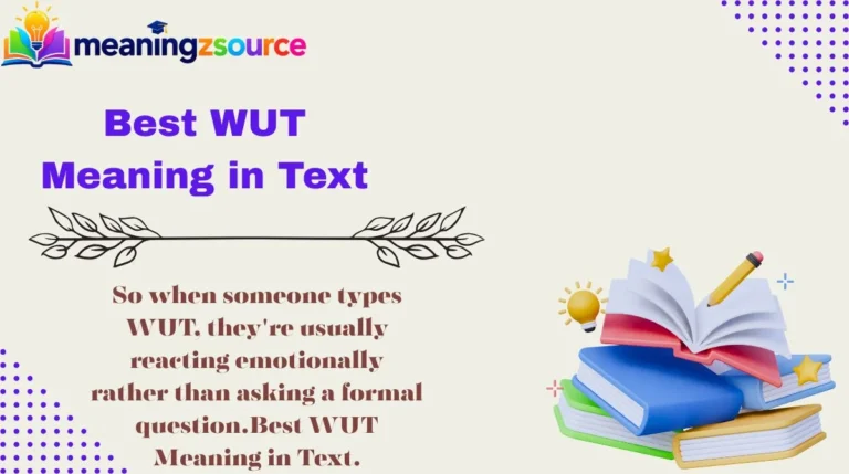 Best WUT Meaning in Text