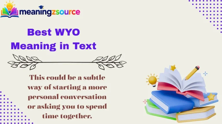 Best WYO Meaning in Text
