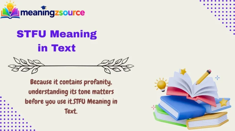 STFU Meaning in Text